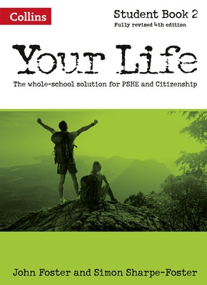 Your Life - Student Book 2 by Foster, John