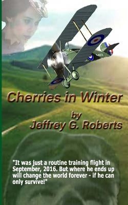 Cherries in Winter by Roberts, Jeffrey G.