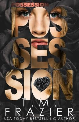 Possession by Frazier, T. M.