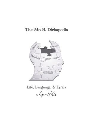 The Mo B. Dickapedia: Life, Language, & Lyrics by Poole, Raymond
