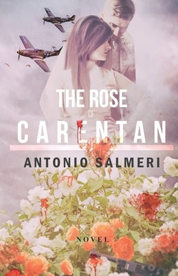 The rose of Carentan by Magnolo, Giuseppe
