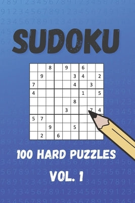 SUDOKU 100 Hard Puzzles: One puzzle per page by Bear, Mae