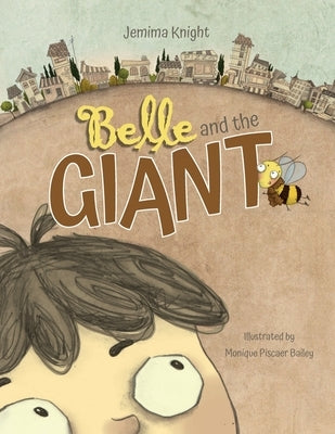 Belle and the Giant by Knight, Jemima