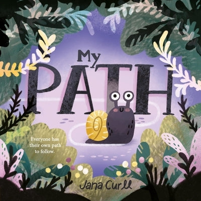 My Path by Curll, Jana