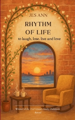 Rhythm of Life by Jes Ann