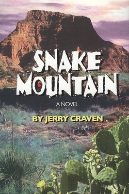 Snake Mountain by Craven, Jerry