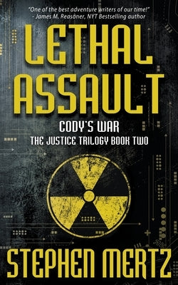 Lethal Assault: An Adventure Series by Mertz, Stephen