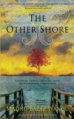 The Other Shore by Wangu, Madhu Bazaz