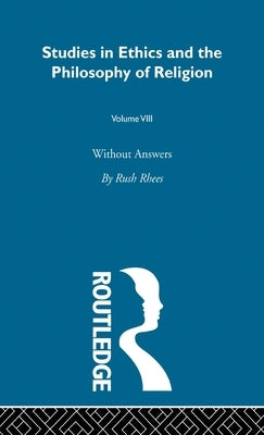 Without Answers Vol 8 by Rhees, Rush