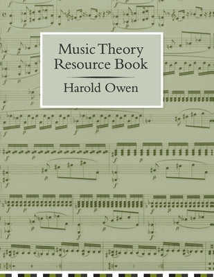 Music Theory Resource Book by Owen, Harold