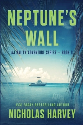 Neptune's Wall by Harvey, Nicholas