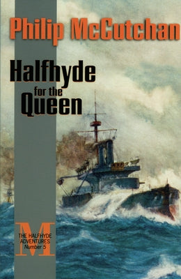 Halfhyde for the Queen by McCutchan, Philip