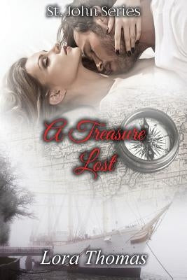 A Treasure Lost by Thomas, Lora