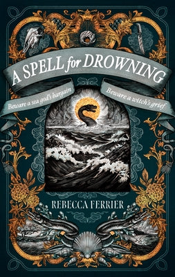 A Spell for Drowning by Ferrier, Rebecca
