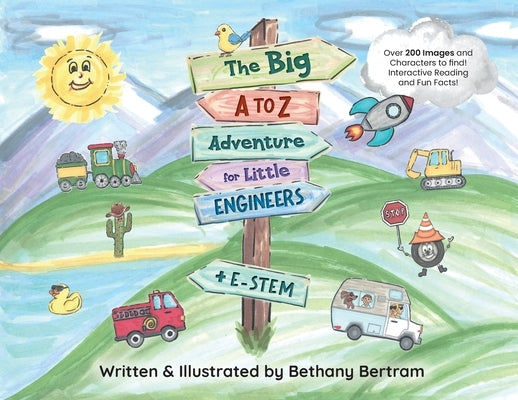 The Big A to Z Adventure for Little Engineers: E-Stem by Bertram, Bethany