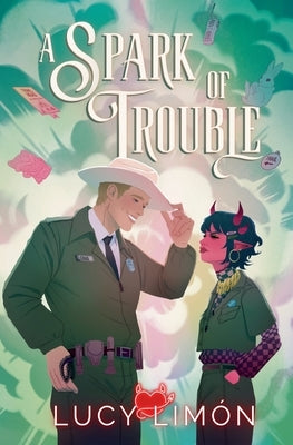 A Spark of Trouble by Limón, Lucy
