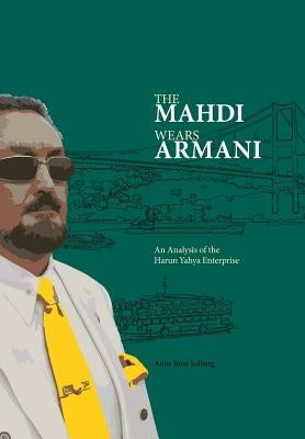 The Mahdi Wears Armani by Ross Solberg, Anne