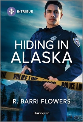 Hiding in Alaska by Flowers, R. Barri