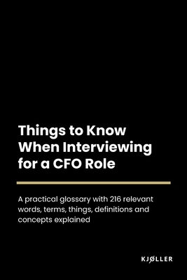 Things to Know When Interviewing for a CFO Role by Kjler