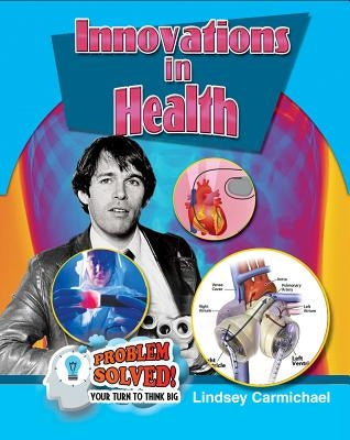 Innovations in Health by Carmichael, L. E.