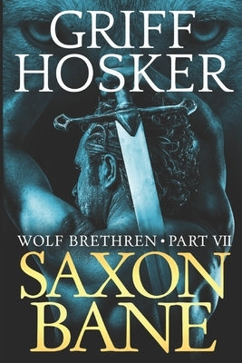 Saxon Bane by Hosker, Griff