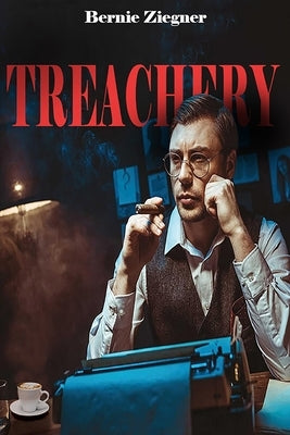 Treachery by Ziegner, Bernie