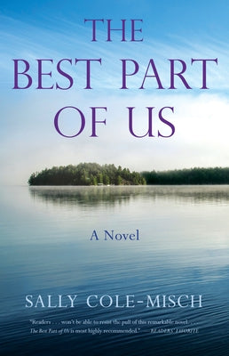 The Best Part of Us by Cole-Misch, Sally