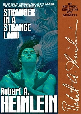 Stranger in a Strange Land by Heinlein, Robert A.