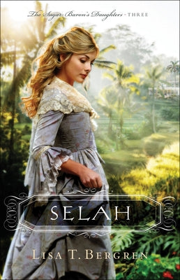 Selah by Bergren, Lisa T.