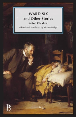 Ward Six and Other Stories by Chekhov, Anton