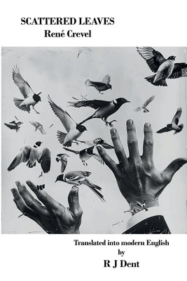 Scattered Leaves by Crevel, Rene