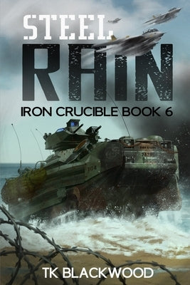 Steel Rain by Blackwood, T. K.