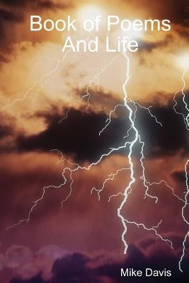 Book of Poems And Life by Davis, Mike
