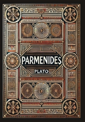 Parmenides (Collector's Edition) (Laminated Hardback with Jacket) by Plato
