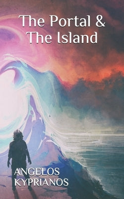 The Portal & The Island by Tsoura, Zoey