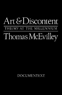 Art and Discontent by McEvilley, Thomas