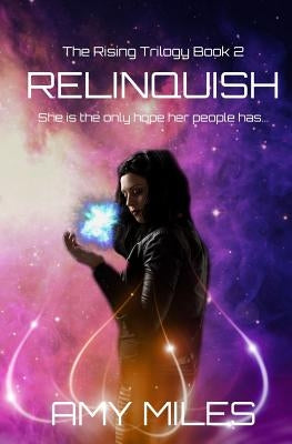 Relinquish by Miles, Amy