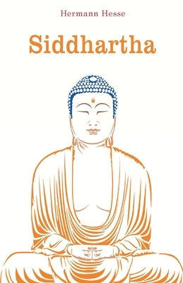 Siddhartha by Hesse, Hermann