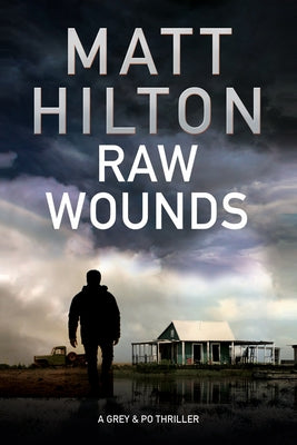 Raw Wounds by Hilton, Matt