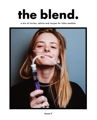 The Blend issue 2 by Dimmitt, Melanie