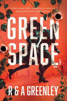GreenSpace: The Beginning by Greenley, R&a
