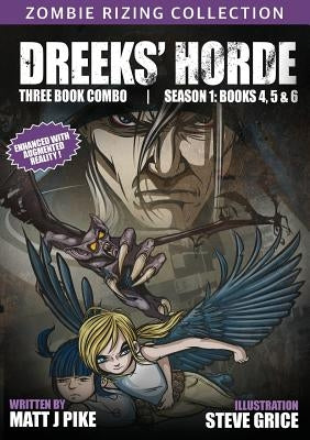 Zombie RiZing: Dreeks' Horde by Pike, Matt J.