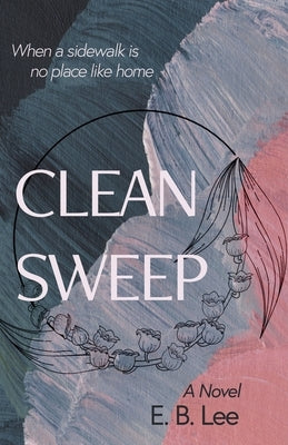 Clean Sweep by Lee, E. B.