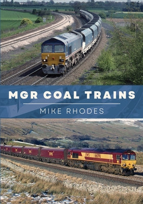 Mgr Coal Trains by Rhodes, Mike