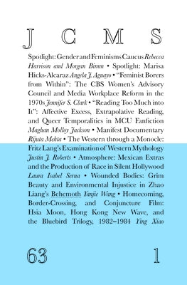 Journal of Cinema and Media Studies, Vol. 63, No. 1 by Society for Cinema and Media Studies