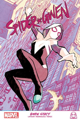 Spider-Gwen: Gwen Stacy by LaTour, Jason