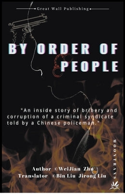 By Order of People by Zhu, Weijian