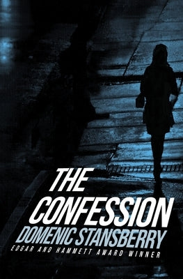 The Confession by Stansberry, Domenic Joseph