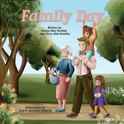 Family Day by Bradley, Emma Diaz