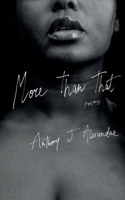 More Than That by Alexandre, Anthony J.